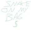 Ibra - Snake On My Bag - Single